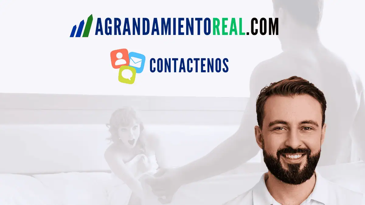 Canal de contacto y atención al usuario de Agrandamiento Real para consultas sobre guías de salud masculina.